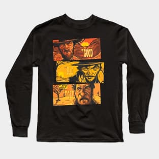 The good bad and ugly Long Sleeve T-Shirt